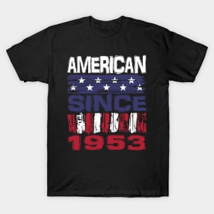 American Since 1953 T-Shirt